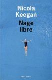 Nage libre, Nicola Keegan