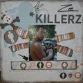 Ze Killerz