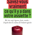 Savez-vous vraiment ce qu'il y a dans votre assiette ? - I Ibrockman et R Barouki