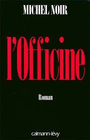 L'officine de Michel Noir