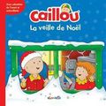 Caillou > La veille de Noël > Anne Paradis