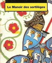 Le manoir des sortilèges, Serge Brussolo