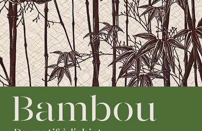 Exposition "Bambou. Du motif à l’objet. Printemps Asiatique 2025" au MAD Paris