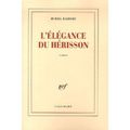 L'ELEGANCE DU HERISSON, de Muriel Barbery