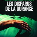 Les disparus de la Durance