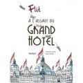 Flit à l'assaut du grand hôtel