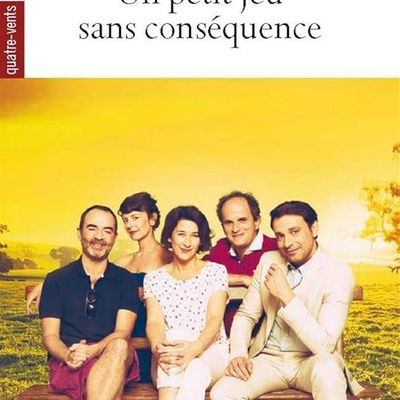 Un petit jeu sans conséquence, de Gérard Silbeyras et Jean Dell (2003)