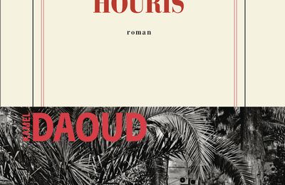 Rentrée littéraire 2024- HOURIS - Kamel Daoud