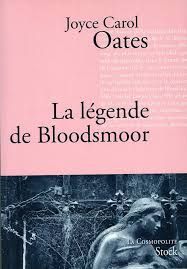 La légende de Bloodsmoor de Joyce Carol Oates