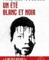 UN ETE BLANC ET NOIR