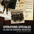 Opérations Spéciales : 20 ans de guerres secrètes 