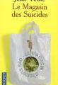 Le magasin des suicides