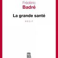 # 129 La Grande Santé, Frédéric Badré