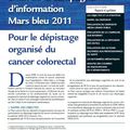 Bilan de la campagne d'information Mars bleu 2011. Pour le dépistage organisé du cancer colorectal. 