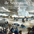 La guerre de Sécession, par Vincent Bernard