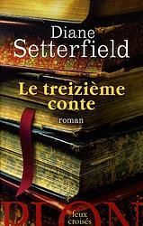 Le treizième conte ; Diane Setterfield
