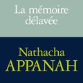 La mémoire délavée de Natacha Appanah