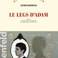 LE LEGS D'ADAM - Astrid ROSENFELD