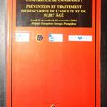 Conférence de consensus : Prévention et traitement des escarres de l'adulte et du sujet âgé (15 et 16 novembre 2001, Hôpital Eur