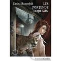 Doregon, tome 1 : Les portes de Doregon, de Carina Rozenfeld