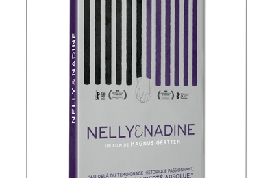 CONCOURS NELLY & NADINE - 2 DVD  à gagner d'un documentaire sur un amour par dela la barbarie