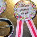 Kit EVJF : cocarde pour la future mariée et badges pour les amies !!