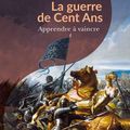 La guerre de Cent ans, par Amable Sablon du Corail