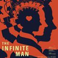 THE INFINITE MAN : Et si nous pouvions voyager dans le temps et réparer nos erreurs ? Simple fantasme romantique ?