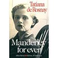 "Manderley for ever" de Tatiana de Rosnay * * * * (Ed. Albin Michel, Héloïse d'Ormesson ; 2015)