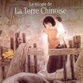 La trilogie de la terre chinoise