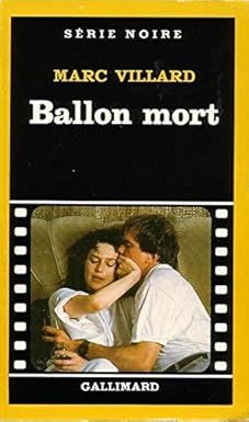 Ballon mort de Marc Villard