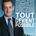 Ensemble tout devient possible, slogan de campagne de SARKOZY