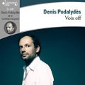 Voix off, de Denis Podalydès