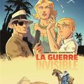La guerre invisible - Giroud & Martin -