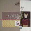 Sparkling eyes...