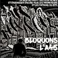 Bloquons l'A45, reprenons notre vi(ll)e en main