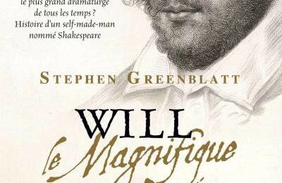 WILL le Magnifique, Stephen Greenblatt
