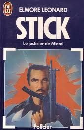 Stick, le justicier de Miami de Elmore Leonard