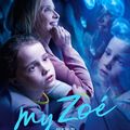 Critique cinéma : My Zoé: l'inclassable Julie Delpy jamais là où on l'attend 