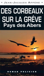 Des corbeaux sur la grève de Jean-Jacques Appéré