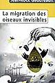 La migration des oiseaux invisibles, écrit par Jean-Rock Gaudreault