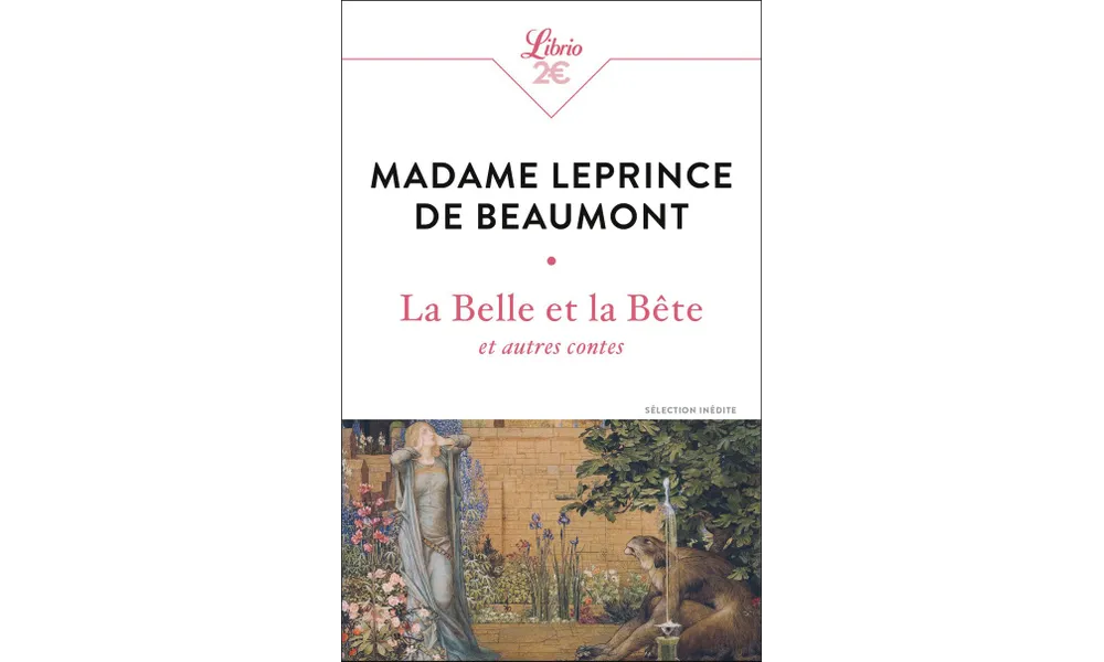 La Belle et la Bête et autres contes de Madame Leprince de Beaumont 