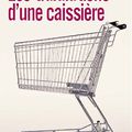 les tribulations d'une caissière