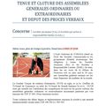 TENUE ET CLOTURE DES ASSEMBLEES GENERALES ORDINAIRES OU EXTRAORDINAIRES ET DEPOT DES PROCES VERBAUX