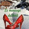 Le mariage de Noël de Carine C.