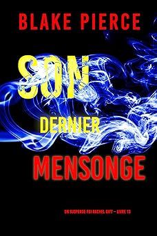 Son dernier mensonge - de Blake Pierce