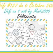 Défi#127 du 06/10/2025 - Défi en 1 mot ! - Le creablablablog