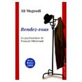 La psychanalyse de François Mitterrand de Ali Magoudi