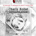 Finissage de l'exposition Charly Rollet vendredi !