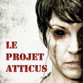 Le Projet Atticus : un film en streaming qui fait peur !